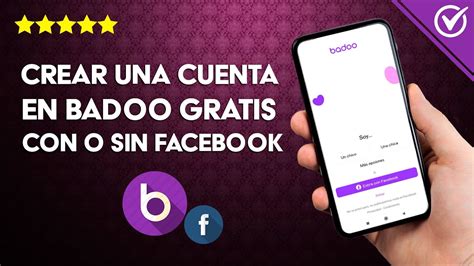 ¿Cómo registrarse o crear una cuenta en Badoo。